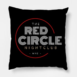 The Red Circle Nightclub Pillow