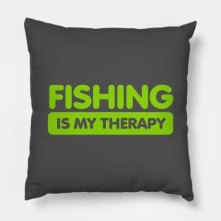 Fishing is my Therapy Pillow