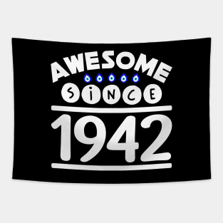 Awesome since 1942 Tapestry