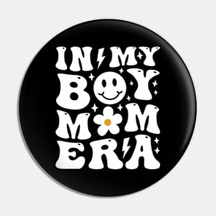 Smile Face In My Boy Mom Era Groovy Mother's Day Pin