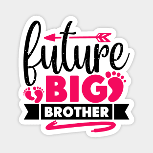 Future Big Brother Magnet