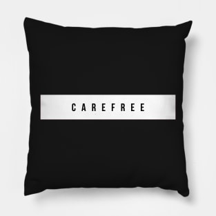 Carefree Pillow