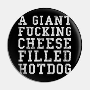 Cheesedogg Pin