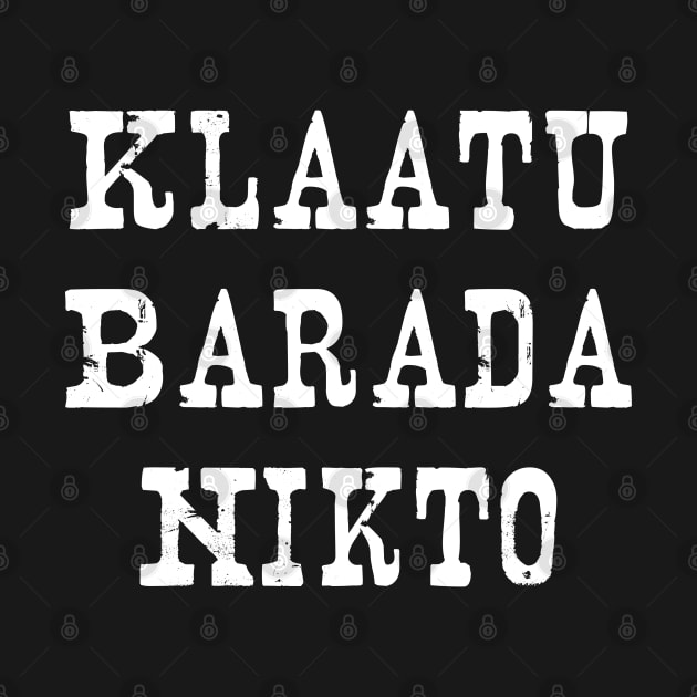 Klaatu Barada Nikto (I Am Gort) by Wkenca Barada