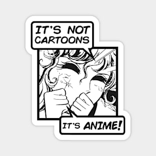 It's Not Cartoons, It's Anime! Otaku, Vintage Manga Retro Magnet