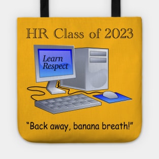 Back Away Banana Breath Tote