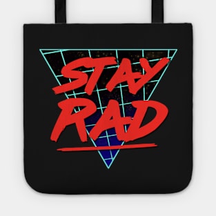 Stay Rad Tote