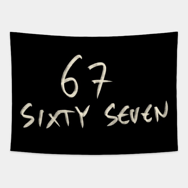 Hand Drawn Letter Number 67 Sixty Seven Tapestry by Saestu Mbathi