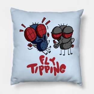 Fly Tipping Funny Flies Pillow