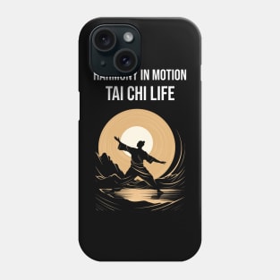 Tai Chi, Tai Chi Lover Gift, Martial Artist, Tai Chi Gift, Tai Chi Teacher, Chinese Martial Arts Phone Case