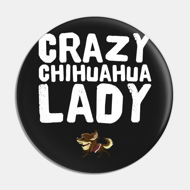 Crazy chihuahua lady Pin by captainmood