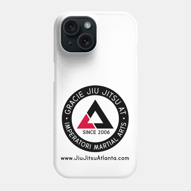 GRACIE JIU JITSU AT IMPERATORI round on white Phone Case by GracieJiuJitsuatImperatori