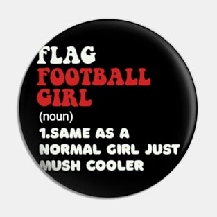 Flag Football Girl Definition Funny & Sassy Womans Sports Pin