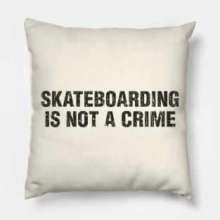 Skateboarding is Not a Crime 1988 Pillow