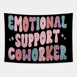 Co Worker Emotional Support Coworker colleague Tapestry