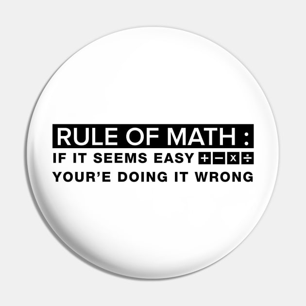 Rule of Math Pin by Dojaja