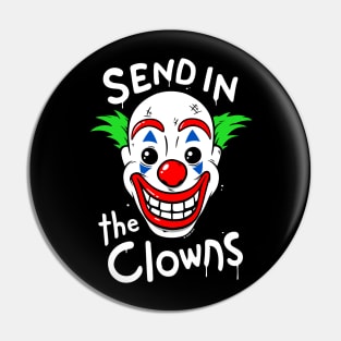 Send in the Clowns Pin