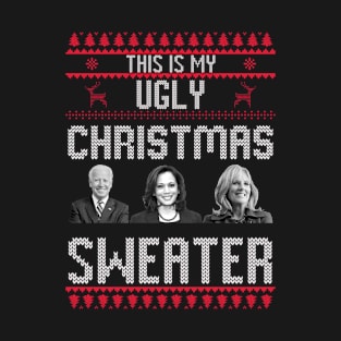 This Is My Ugly Christmas Anti-Biden Sweater Funny Xmas T-Shirt