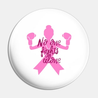 No one fights alone Pin