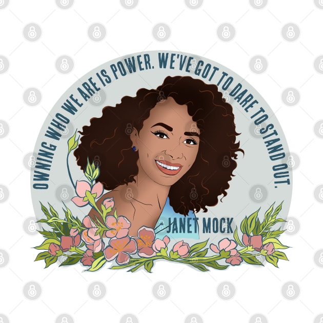 Janet Mock: Owning Who we Are Is Power We've Got To Dare To Stand Out by FabulouslyFeminist