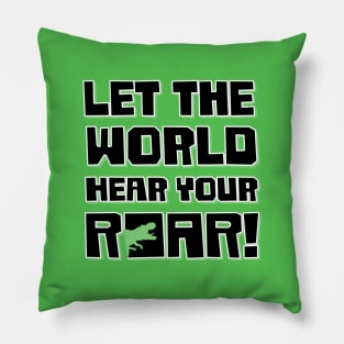 Let The World Hear Your Roar – Roaring T-Rex Dinosaur Design (Black / Light Shadow) Pillow