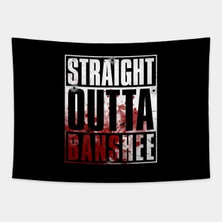 STRAIGHT OUTTA BANSHEE (BLOOD EDITION) Tapestry