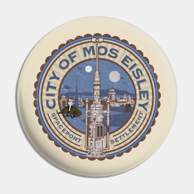 City of Mos Eisley Pin by MindsparkCreative