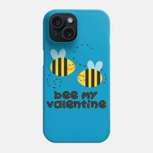 PLEASE BEE MY VALENTINE Phone Case