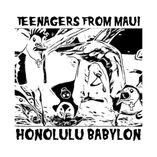 Teenagers From Maui T-Shirt