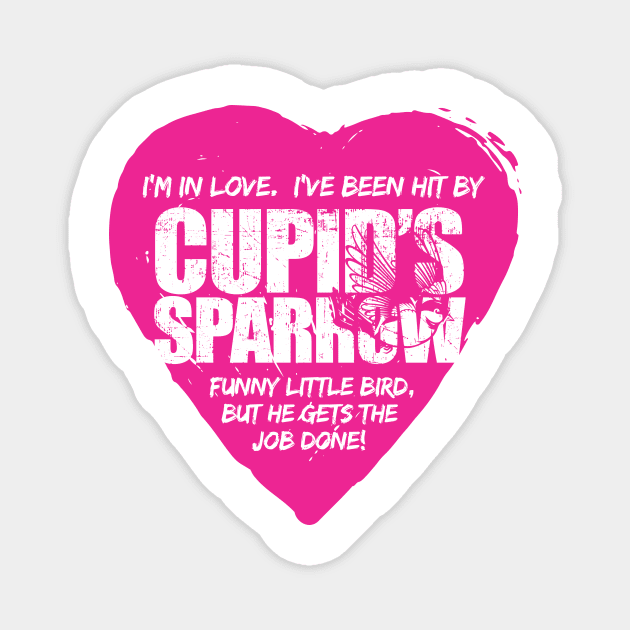 Cupids Sparrow Pink Series Magnet by kramericaindustees