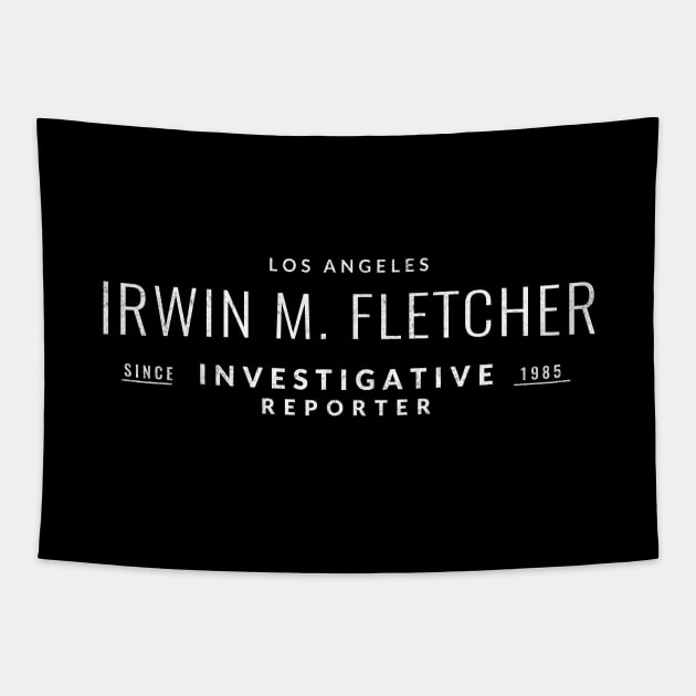 Irwin M. Fletcher Investigative Reporter Since 1985 - Los Angeles Tapestry by BodinStreet