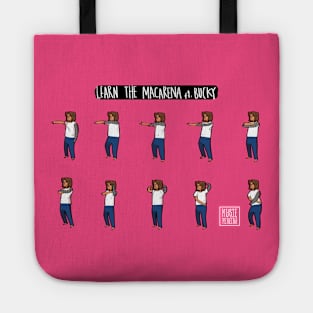 Learn the macarena Tote