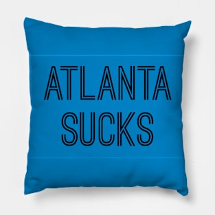 Atlanta Sucks - Carolina Blue/Black (Carolina) Pillow