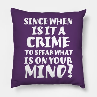 When Is It A Crime? Pillow