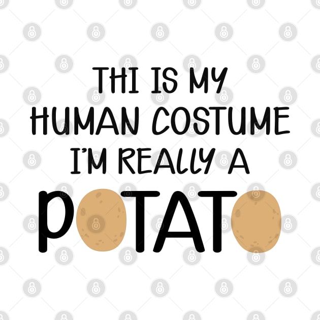 Potato - This is my human costume I'm really a potato by KC Happy Shop