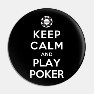 Keep Calm and Play Poker Pin