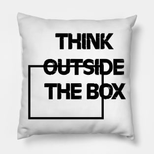 Think outside the box Pillow