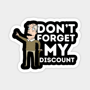 Don't Forget My Discount Magnet