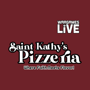 Saint Kathy's Pizzeria (Front and Back) T-Shirt