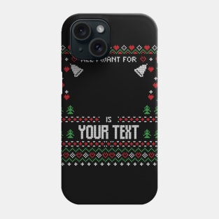 all i want christmas Phone Case