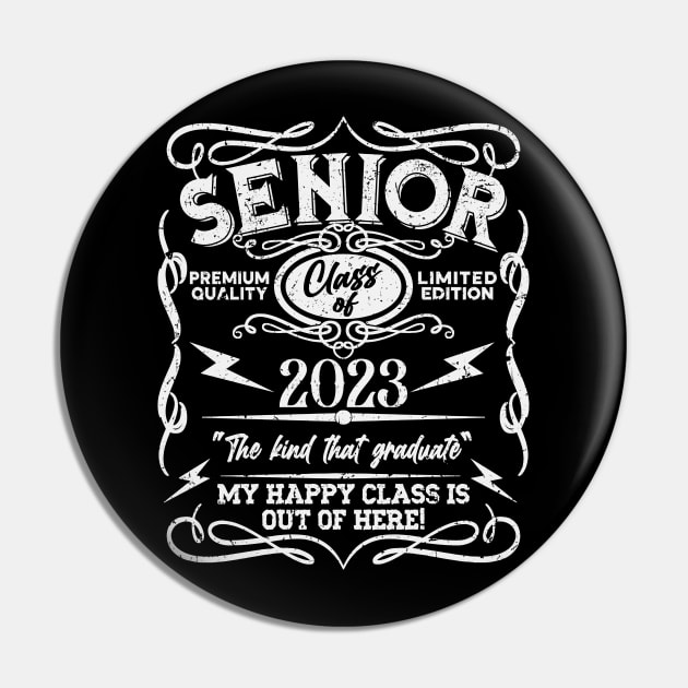 Senior Class of 2023 - The Kind That Graduate Pin by Etopix