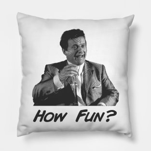 Joe How Fun? Goodfellas Pillow