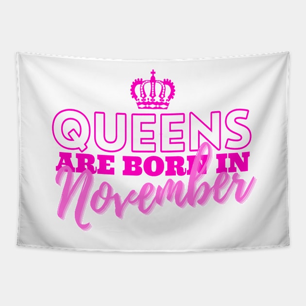 Queens are born in November Tapestry by HeavenlyTrashy