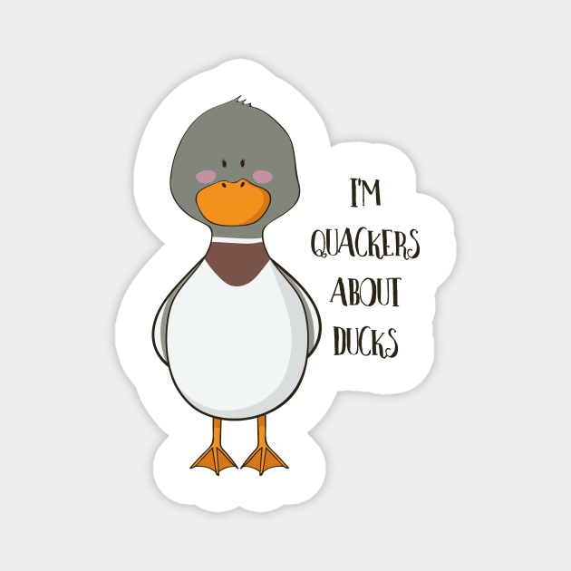 Quackers About Ducks, Funny Duck Love Magnet by Dreamy Panda Designs