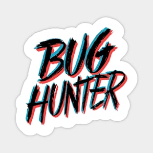 Bug Hunter Magnet