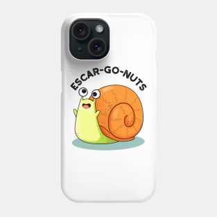 Escar-go Nuts Cute Escargot Snail Pun Phone Case