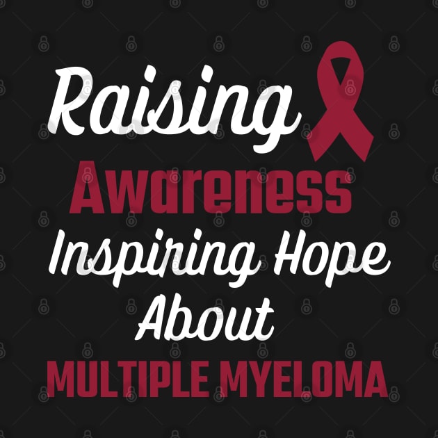 Raising Awareness, Inspiring Hope - Multiple Myeloma by MtWoodson