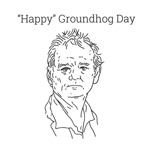 Groundhog Day T-Shirt