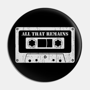 All That Remains - Vintage Cassette White Pin