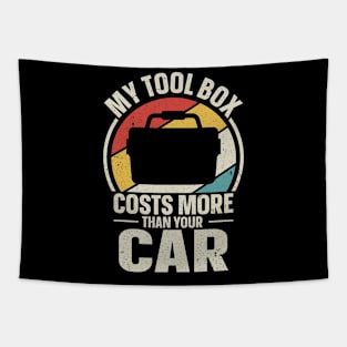 My toolbox costs more than your car Tapestry